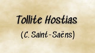 Tollite Hostias C SaintSaëns [upl. by Ayom]