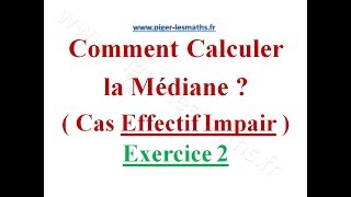 Comment Calculer la médiane statistique Effectif Impair  Pigerlesmaths  Exercice 2 [upl. by Josias]