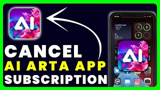 How to Cancel AI ARTA Subscription [upl. by Figone]