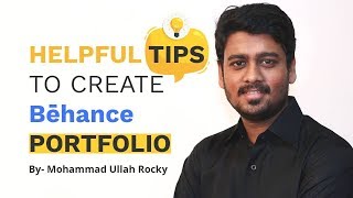 Helpful Tips to create Behance Portfolio [upl. by Bitthia994]