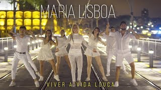 Maria Lisboa  Viver a Vida Louca Official Video [upl. by Elset]