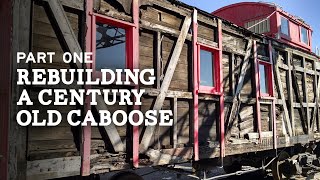 Historic Restoration Saves a Rare Wabash Railroad Caboose  Part 1 [upl. by Cartwell]