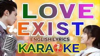 KARAOKE quotLOVE EXISTquot ENGLISH METEOR GARDEN 2018 OST Ysabelle Cuevas [upl. by Trilly]