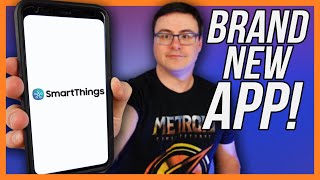 The BRAND NEW Samsung SmartThings App  Full Walkthrough with Automations and Setup [upl. by Huntley]