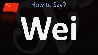 How to Pronounce Wei CORRECTLY [upl. by Nosduj62]