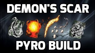 Dark Souls 3 Demons Scar  Pyromancy Build [upl. by Dareg]